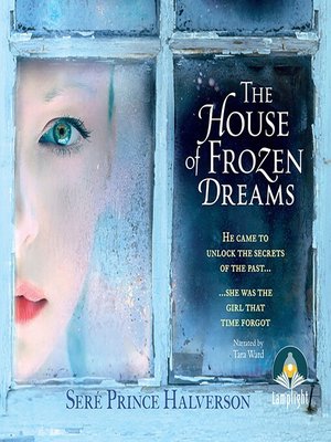 cover image of The House of Frozen Dreams